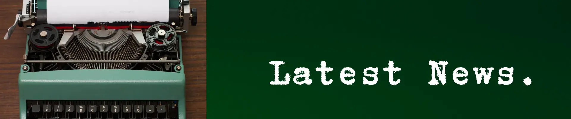 Typewriter with text "latest news"
