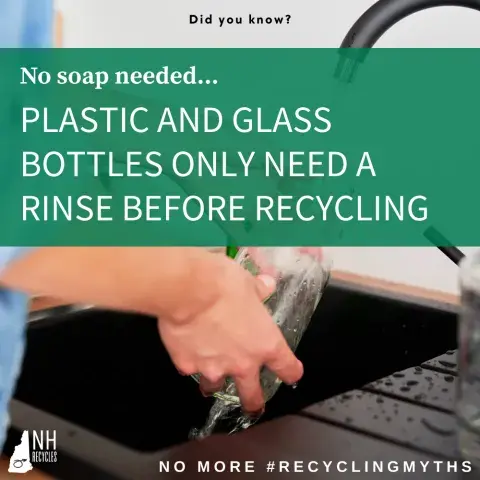 Text:  Plastic and glass bottles only need a rinse before recycling.  Photo:  A person washing a glass bottle.