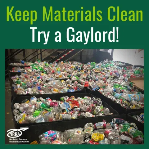 Keep materials clean, try a gaylord.