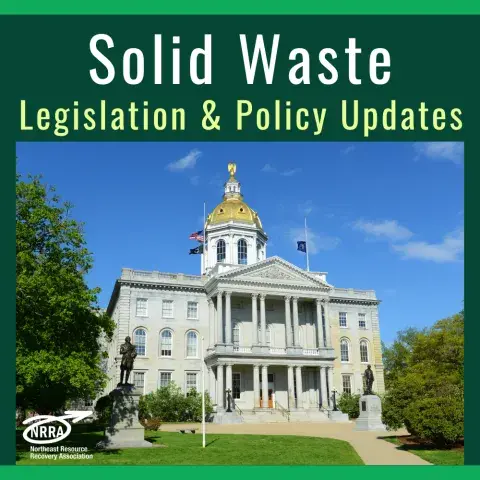 Solid Waste Legislative and Policy Updates